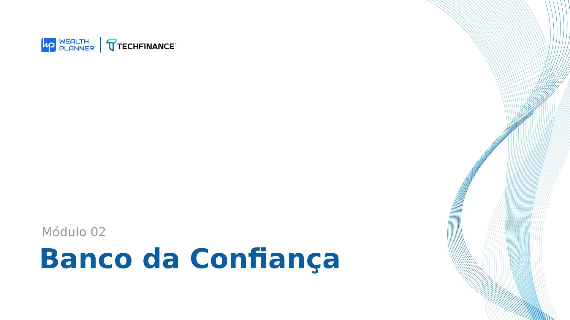 Aula 09 - Banco da Confiança