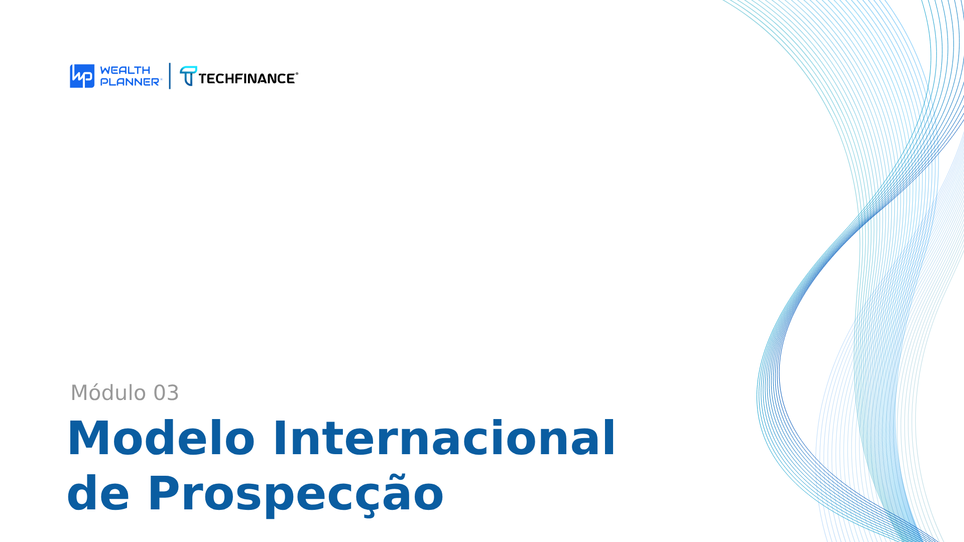 Aula 06 - Modelo Internacional de Prospecção