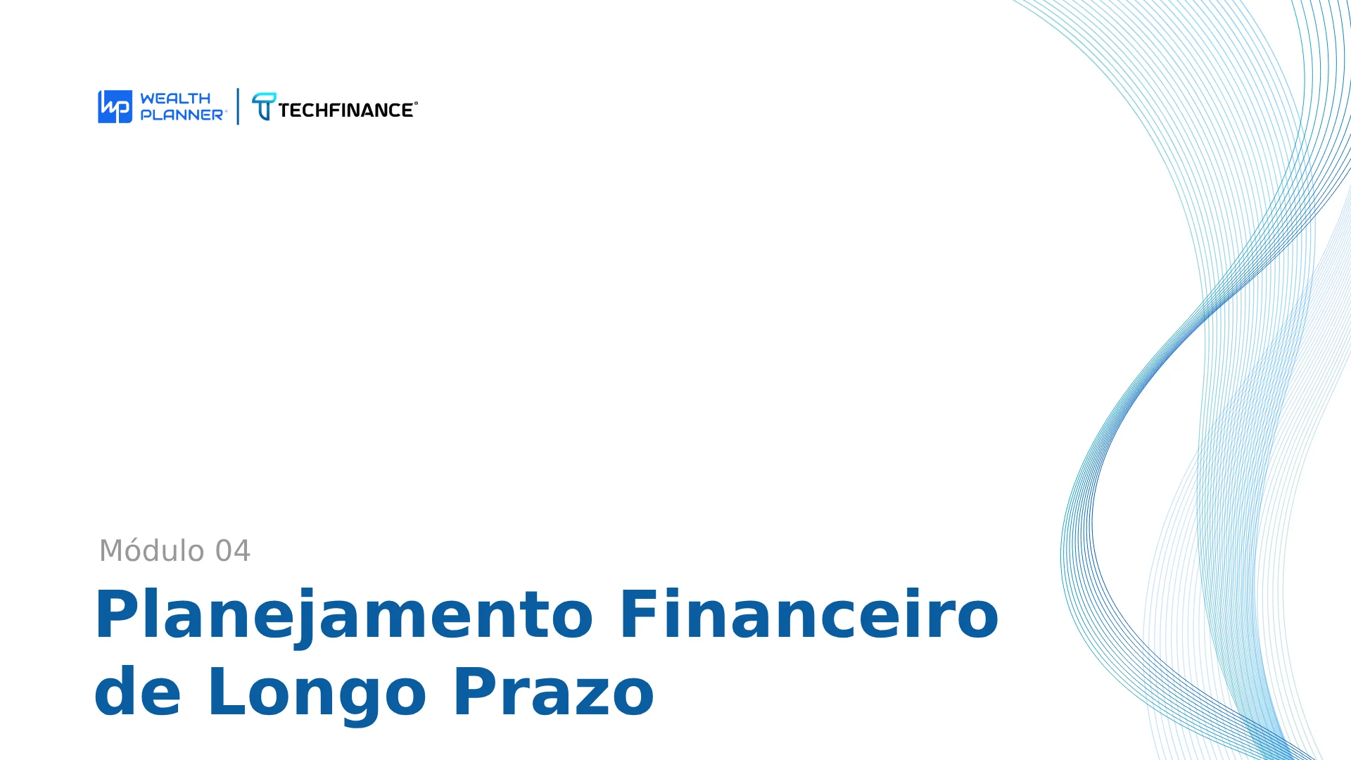 Aula 02 - Planejamento Financeiro de Longo Prazo