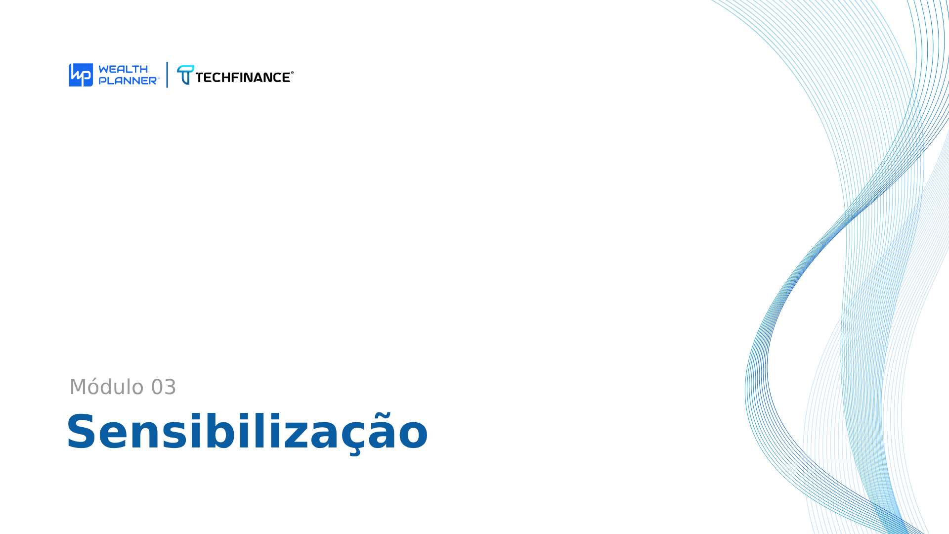 Aula 09 - Sensibilização