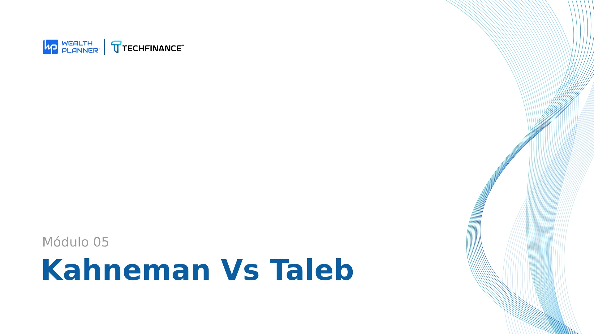 Aula 03 - Kahneman Vs Taleb 