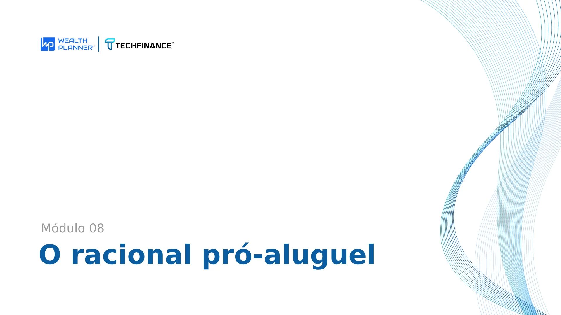 Aula 02: O racional pró-aluguel
