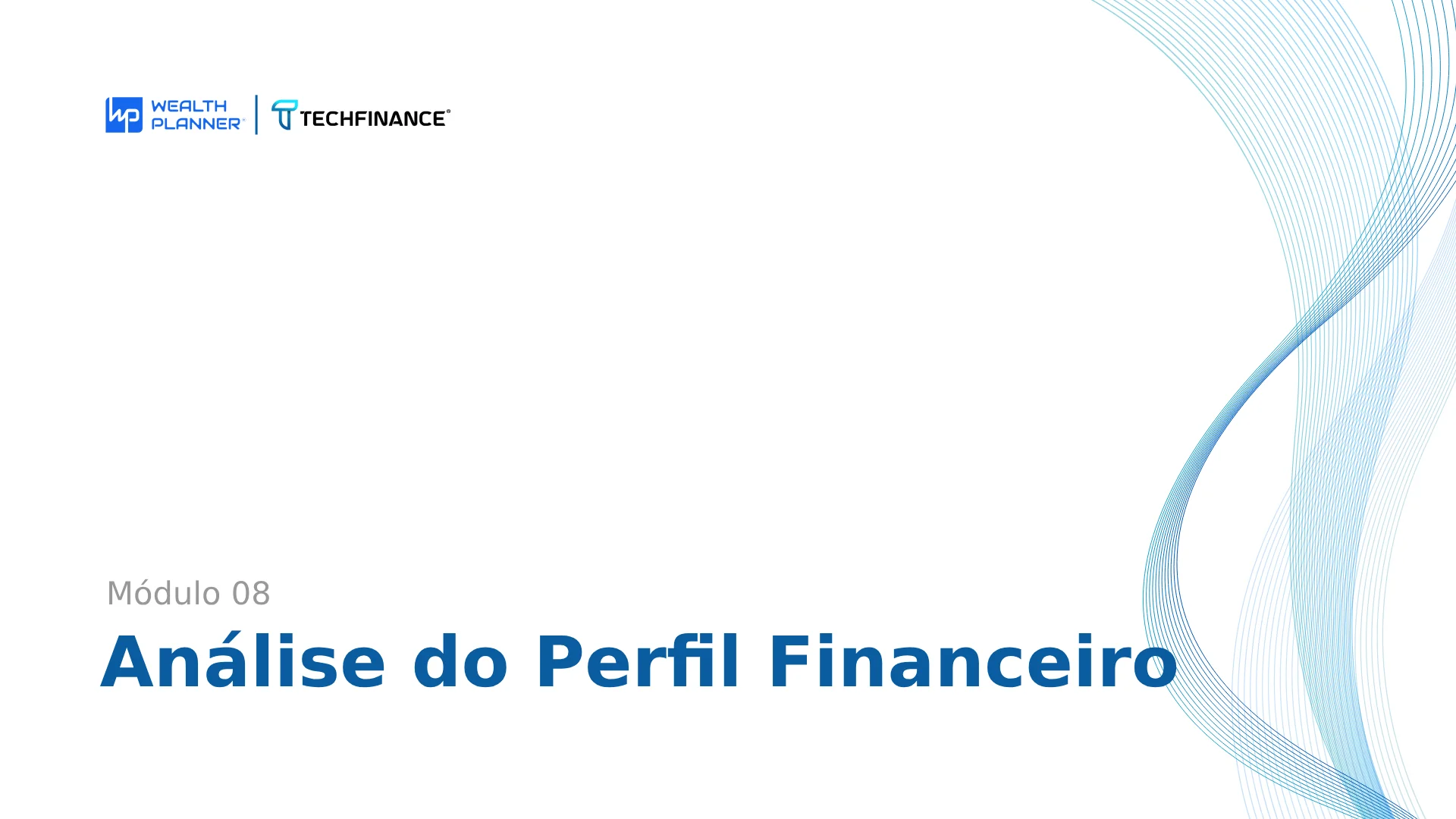 Aula 04: Análise do Perfil Financeiro