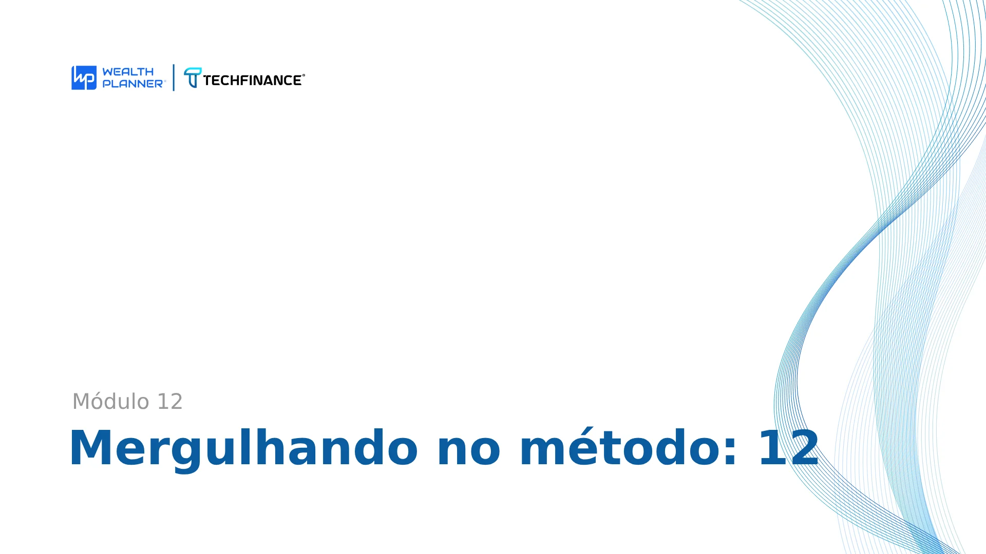 Aula 03: Mergulhando no método: 12