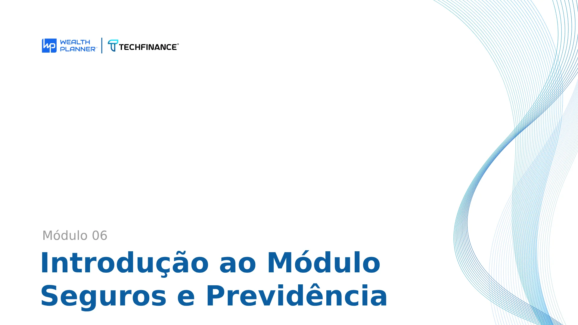 Aula 01 - Introdução ao módulo Seguros de Vida e Previdência