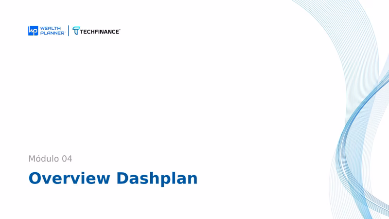 Aula 04 - Overview Dashplan